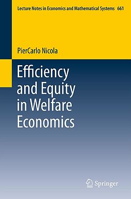 E-Book (pdf) Efficiency and Equity in Welfare Economics von Piercarlo Nicola