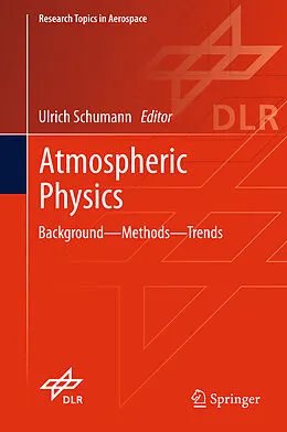 E-Book (pdf) Atmospheric Physics von Ulrich Schumann