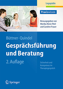 Kartonierter Einband Gesprächsführung und Beratung von Claudia Büttner, Ralf Quindel