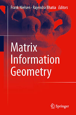 eBook (pdf) Matrix Information Geometry de Frank Nielsen, Rajendra Bhatia