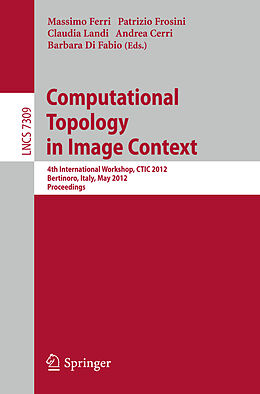 Kartonierter Einband Computational Topology in Image Context von 