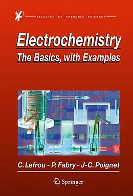 E-Book (pdf) Electrochemistry von Christine Lefrou, Pierre Fabry, Jean-Claude Poignet