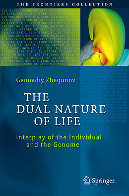Livre Relié The Dual Nature of Life de Gennadiy Zhegunov
