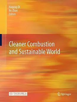 E-Book (pdf) Cleaner Combustion and Sustainable World von Haiying Qi, Bo Zhao