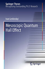 eBook (pdf) Mesoscopic Quantum Hall Effect de Ivan Levkivskyi