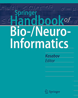 Livre Relié Springer Handbook of Bio-/Neuro-Informatics de 