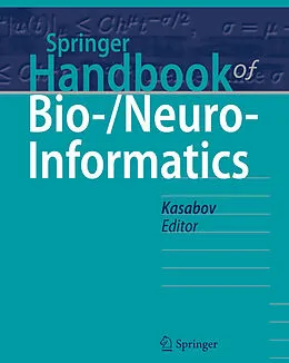 E-Book (pdf) Springer Handbook of Bio-/Neuro-Informatics von Nikola K. Kasabov