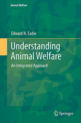 Livre Relié Understanding Animal Welfare de Edward N. Eadie