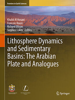 eBook (pdf) Lithosphere Dynamics and Sedimentary Basins: The Arabian Plate and Analogues de Khalid Al Hosani, Francois Roure, Richard ELLISON