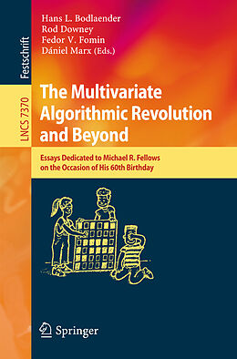 Kartonierter Einband The Multivariate Algorithmic Revolution and Beyond von 