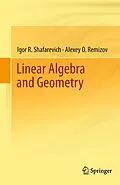 E-Book (pdf) Linear Algebra and Geometry von Igor R. Shafarevich, Alexey O. Remizov