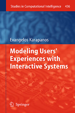 Livre Relié Modeling Users' Experiences with Interactive Systems de Evangelos Karapanos