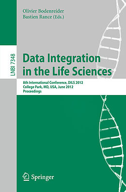 Kartonierter Einband Data Integration in the Life Sciences von 