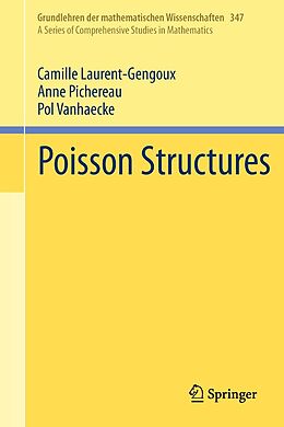 E-Book (pdf) Poisson Structures von Camille Laurent-Gengoux, Anne Pichereau, Pol Vanhaecke