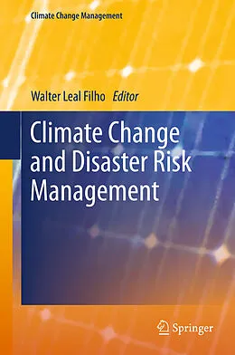 E-Book (pdf) Climate Change and Disaster Risk Management von Walter Leal Filho