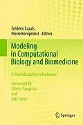 E-Book (pdf) Modeling in Computational Biology and Biomedicine von Frédéric Cazals, Pierre Kornprobst, Oliver Faugeras