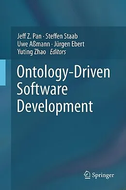 E-Book (pdf) Ontology-Driven Software Development von Jeff Z. Pan, Steffen Staab, Uwe Aßmann