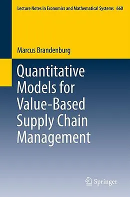 E-Book (pdf) Quantitative Models for Value-Based Supply Chain Management von Marcus Brandenburg