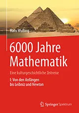 Kartonierter Einband 6000 Jahre Mathematik von Hans Wußing