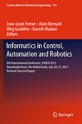 E-Book (pdf) Informatics in Control, Automation and Robotics von Jean-Louis Ferrier, Alain Bernard, Oleg Gusikhin
