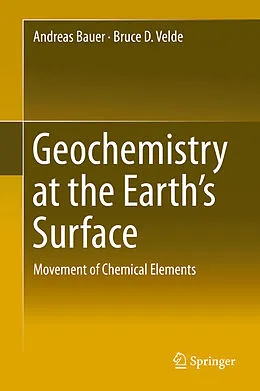 E-Book (pdf) Geochemistry at the Earth's Surface von Andreas Bauer, Bruce D. Velde