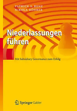 E-Book (pdf) Niederlassungen führen von Patrick S. Renz, Nikola Böhrer