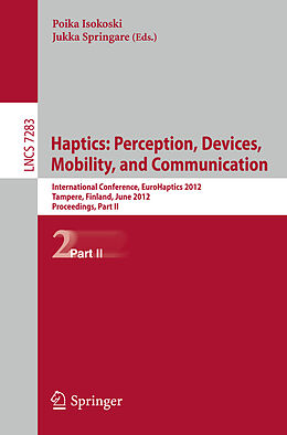Kartonierter Einband Haptics: Perception, Devices, Mobility, and Communication von 