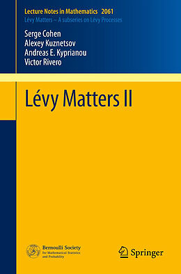 Kartonierter Einband Lévy Matters II von Serge Cohen, Victor Rivero, Andreas E. Kyprianou