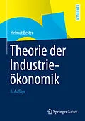 E-Book (pdf) Theorie der Industrieökonomik von Helmut Bester