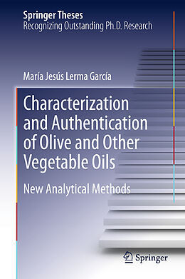 Fester Einband Characterization and Authentication of Olive and Other Vegetable Oils von María Jesús Lerma García
