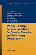 E-Book (pdf) EVOLVE - A Bridge between Probability, Set Oriented Numerics, and Evolutionary Computation II von Oliver Schütze, Carlos A. Coello Coello, Alexandru-Adrian Tantar