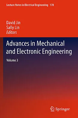 E-Book (pdf) Advances in Mechanical and Electronic Engineering von David Jin, Sally Lin