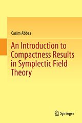 eBook (pdf) An Introduction to Compactness Results in Symplectic Field Theory de Casim Abbas