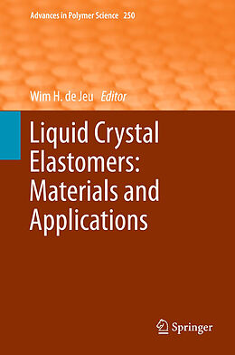 Fester Einband Liquid Crystal Elastomers: Materials and Applications von 