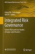 E-Book (pdf) Integrated Risk Governance von Peijun Shi, Carlo Jaeger, Qian Ye