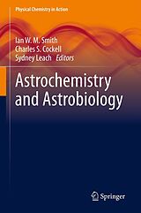 eBook (pdf) Astrochemistry and Astrobiology de Ian W. M. Smith, Charles S. Cockell, Sydney Leach