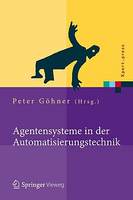 E-Book (pdf) Agentensysteme in der Automatisierungstechnik von Peter Göhner