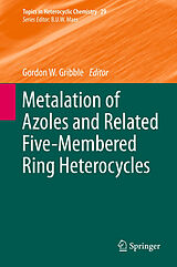 Livre Relié Metalation of Azoles and Related Five-Membered Ring Heterocycles de 