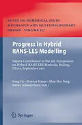 E-Book (pdf) Progress in Hybrid RANS-LES Modelling von Song Fu, Werner Haase, Shia-Hui Peng