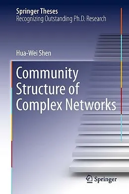 E-Book (pdf) Community Structure of Complex Networks von Hua-Wei Shen