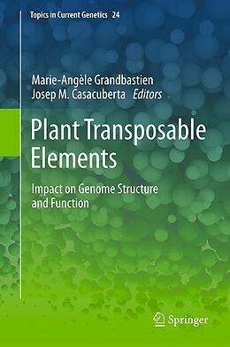 E-Book (pdf) Plant Transposable Elements von Marie-Angèle Grandbastien, Josep Casacuberta