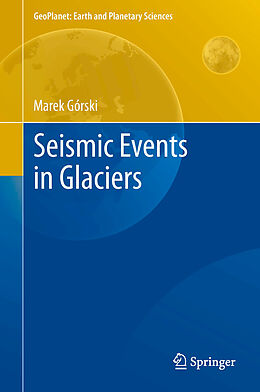 eBook (pdf) Seismic Events in Glaciers de Marek Górski