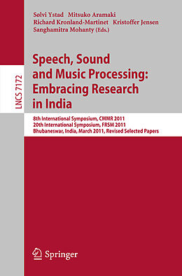 Kartonierter Einband Speech, Sound and Music Processing: Embracing Research in India von 