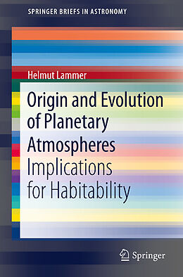 Kartonierter Einband Origin and Evolution of Planetary Atmospheres von Helmut Lammer