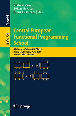 Kartonierter Einband Central European Functional Programming School von 