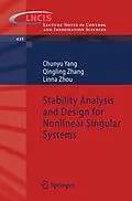 E-Book (pdf) Stability Analysis and Design for Nonlinear Singular Systems von Chunyu Yang, Qingling Zhang, Linna Zhou