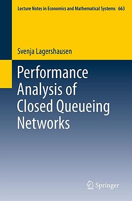E-Book (pdf) Performance Analysis of Closed Queueing Networks von Svenja Lagershausen