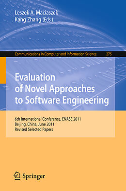 Kartonierter Einband Evaluation of Novel Approaches to Software Engineering von 