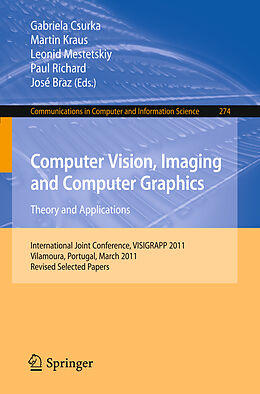 Kartonierter Einband Computer Vision, Imaging and Computer Graphics - Theory and Applications von 