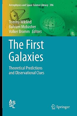 eBook (pdf) The First Galaxies de Tommy Wiklind, Bahram Mobasher, Volker Bromm
